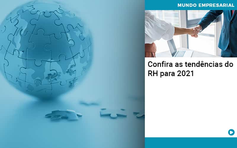 Confira As Tendencias Do Rh Para 2021 Organização Contábil Lawini - Contabilidade na Vila Prudente | WNR Consultoria Contábil