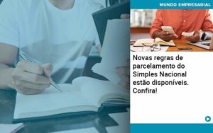 Novas Regras De Parcelamento Do Simples Nacional Estao Disponiveis Confira Organização Contábil Lawini - Contabilidade na Vila Prudente | WNR Consultoria Contábil